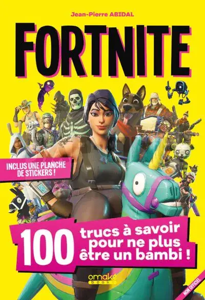 Offre Exclusive FORTNITE : 100 TRUCS A SAVOIR POUR NE PLUS ETRE UN BAMBI