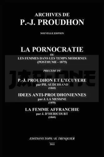 LA PORNOCRATIE OU LES FEMMES DANS LES TEMPS MODERNES Jusqu&rsquo;à Épuisement Des Stocks