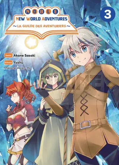 NOBLE NEW WORLD ADVENTURES - LA GUILDE DES AVENTURIERS T03 Nouvel Arrivage