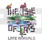Bon Marché The Isle Of Cats: Late Arrivals - En