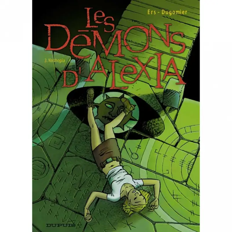 Remise Les Démons d&rsquo;Alexia – Tome 3 – Yorthopia