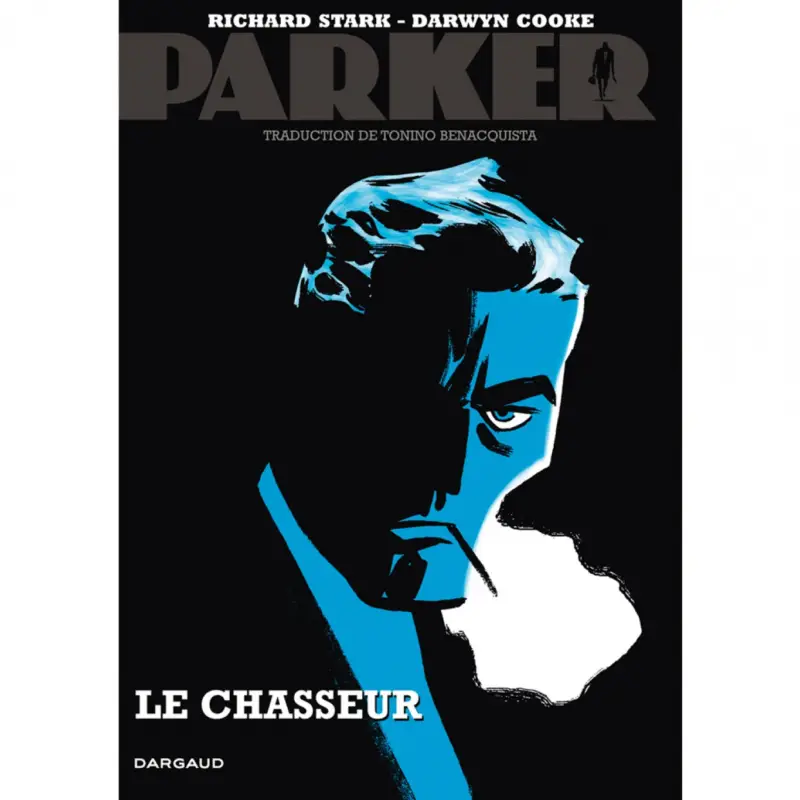 Nouvel Arrivage Parker – Tome 1 – Le Chasseur