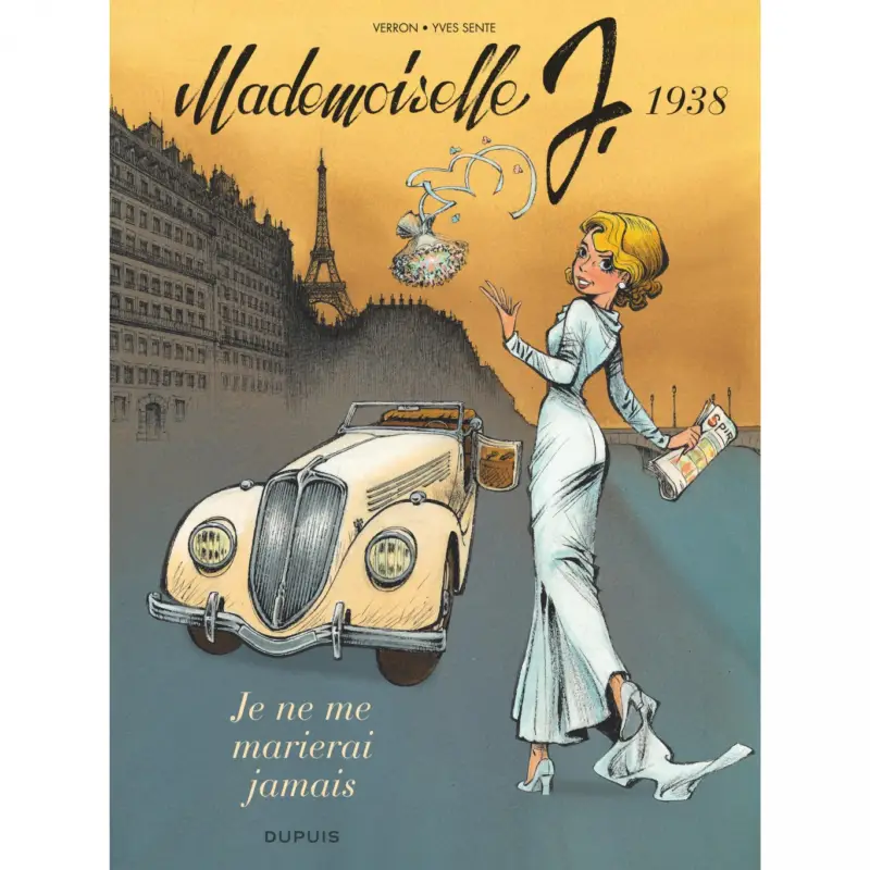 Mademoiselle J – Tome 2 – Je ne me marierai jamais Soldes