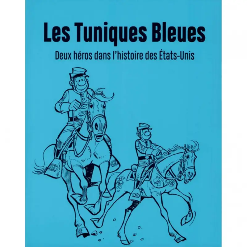Solde Les Tuniques bleues - Deux héros dans l'histoire des Etats-Unis, Coffret prestige